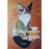 Mangaierea pisicii - roman - Corina Vladoiu