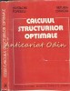 Calculul Structurilor Optimale - Hristache Popescu, Veturia Chiroiu