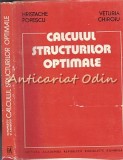 Cumpara ieftin Calculul Structurilor Optimale - Hristache Popescu, Veturia Chiroiu, 1981, Constructii, Bucuresti
