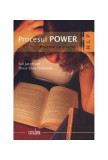 Procesul POWER. Puterea de a scrie - Paperback brosat - Dixie Elise Hickman, Sid Jacobson - Vidia