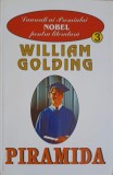 Piramida - William Golding, Editura Orizonturi, 2003, Romana, Beletristica, Roman