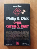 OMUL DIN CASTELUL ANALT-PHILIP K. DICK. . SF.