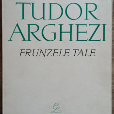 Frunzele tale - Tudor Arghezi// 1968