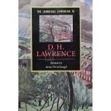 Anne Fernihough (ed.) - The Cambridge companion to D. H. Lawrence (Editia: 2001)