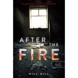 After the Fire - A tűz ut&aacute;n - Will Hill
