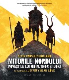 Miturile nordului. Povestile lui Odin Thor si Loki, Humanitas