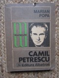 CAMIL PETRESCU-MARIAN POPA CU DEDICATIE SI AUTOGRAF