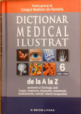 Dictionar medical ilustrat de la A la Z volumul 6 foto