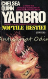 Noptile Bestiei - Chelsea Quinn Yarbro, Nemira, 1993, Roman, Beletristica, 328 pagini