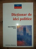 Dictionar de idei politice- Alain Geledan