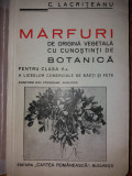 C. LACRITEANU - MARFURI DE ORIGINA VEGETALA CU CUNOSTINTI DE BOTANICA {1938}