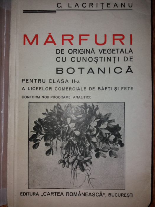 C. LACRITEANU - MARFURI DE ORIGINA VEGETALA CU CUNOSTINTI DE BOTANICA {1938}