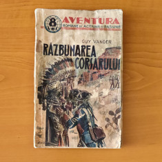 Răzbunarea corsarului - Guy Vander (Colecția Aventura) interbelic