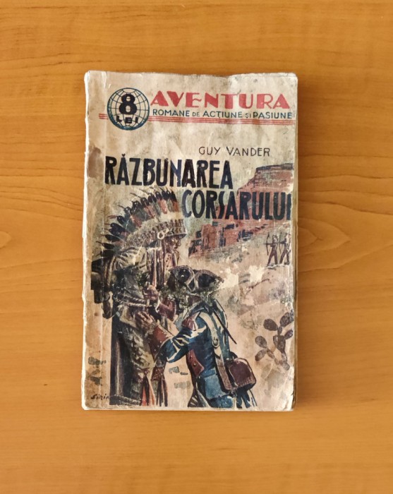 Răzbunarea corsarului - Guy Vander (Colecția Aventura) interbelic