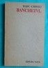 Radu Carneci &ndash; Banchetul ( prima editie )