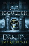 Darien: Empire of Salt | C. F. Iggulden, Michael Joseph Ltd