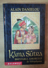 Alain Danielou - Kama Sutra. Breviarul amorului de Vatsyayana foto