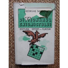 DICTIONARUL ENIGMISTULUI - GHEORGHE SANDA