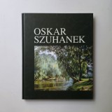 Oskar Szuhanek 1887-1972. Album de arta pictor banatean. Monografie Timisoara, 2024, bilingv romana-germana