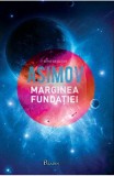 Marginea fundatiei - Isaac Asimov - Editura Paladin