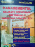 Viorica Rondelli - Managementul calitatii serviciilor din turism si industria ospitalitatii (2004)