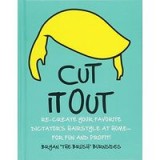 Cut It Out