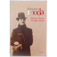 BARBATUL SI MODA de ADINA NANU , OVIDIU BUTA , DESENE de ADINA NANU , 2009