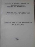 LUCRARI PRACTICE DE MICROBIOLOGIE VOL.2 VIROLOGIE-M. DUCA, M. ALEXANDRESCU, V. MOROSANU, A. COLEV-257474