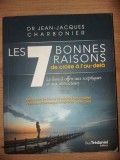 Les 7 bonnes raisons de croire a l`au-dela - Jean-Jacques Charbonier