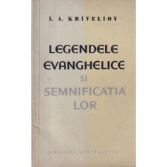 I. A. Kriveliov - Legendele evanghelice si semnificatia lor (1962)