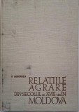 Relatiile agrare din secolul al XVIII-lea in Moldova &ndash; V. Mihordea
