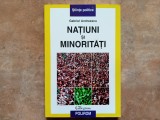 NATIUNI SI MINORITATI - Gabriel Andreescu
