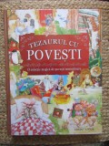 Tezaurul cu povesti. O colectie magica de povesti nemuritoare