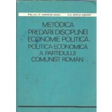 Metodica predarii disciplinei Economie-politica a PCR - Costache Sandu