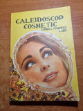 Caleidoscop Cosmetic 1988 - Carte Hobby, 334 pagini - Stare Buna