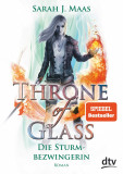 Throne of Glass. Die Sturmbezwingerin | Sarah J. Maas