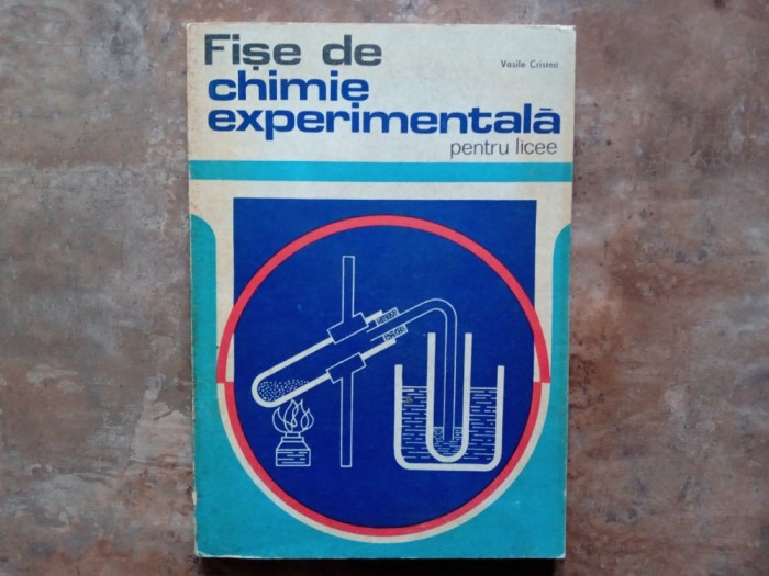 FISE DE CHIMIE EXPERIMENTALA - Vasile Cristea