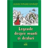 Legende despre munti si dealuri | Nicoleta Coatu