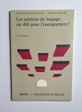 Les sciences du langage: un d&eacute;fi pour l&rsquo;enseignement? &ndash; Aut. J.-P. Bronckart, Ed. UNESCO / Delachaux &amp; Niestl&eacute;