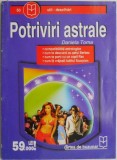 Potriviri Astrale - Daniela Toma, Carte Spiritualitate, Ezoterism, Astrologie, Noua/Anticariat