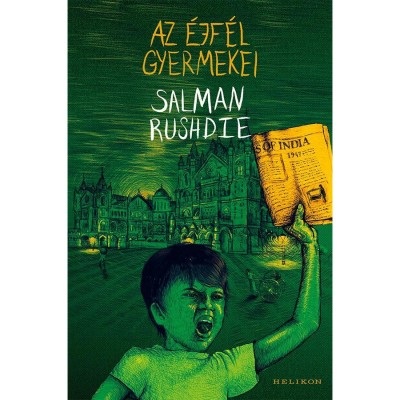 Az &amp;eacute;jf&amp;eacute;l gyermekei - Salman Rushdie foto