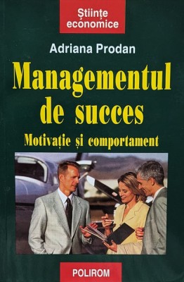 Managementul de succes - 1999 - Adrian Prodan (xx201) foto