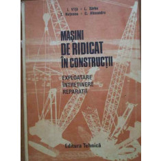 Masini De Ridicat In Constructii - Colectiv ,305350