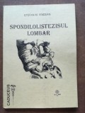 Spondilolistezisul lombar- Stefan M. Iencean