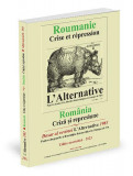Rom&acirc;nia: criză și represiune 1977-1982 - Paperback brosat - Ratio et Revelatio