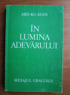 Abd-Ru-Shin - In lumina adevarului foto