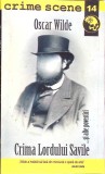 CRIMA LORDULUI SAVILE-OSCAR WILDE-345981