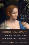 Li mie&#039; foll&#039; occhi. Rime / Nebunii ochi ai mei. Rime - Humanitas