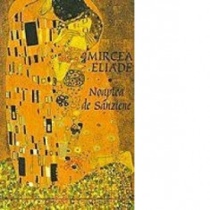 Noaptea de Sanziene (2 volume) - Mircea Eliade