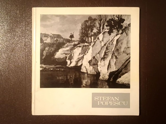 Catalog expoziție retrospectivă Ștefan Popescu - 1872-1948 (Ploiești, 1968)